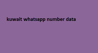 kuwait whatsapp number data